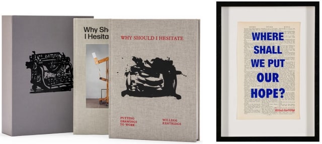 William Kentridge; Where Should We Put Our Hope?; Why Should I Hesitate (Sculpture and Putting Drawings to Work)