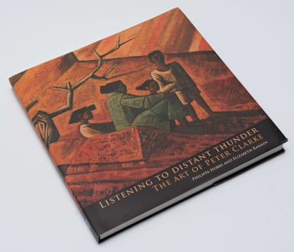Peter Clarke; Listening to Distant Thunder; The Art of Peter Clarke