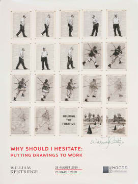 William Kentridge; Why Should I Hesitate: Putting Drawings to Work, Exhibition Poster