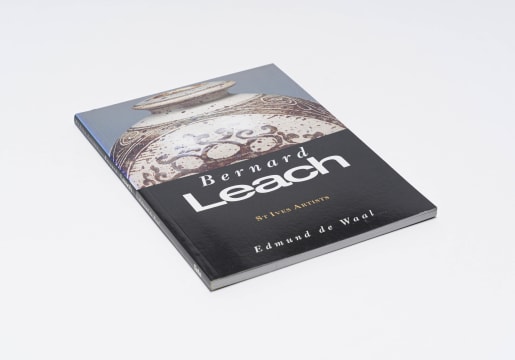 Edmund de Waal; Bernard Leach: St Ives Artists