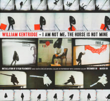 William Kentridge; I am Not Me, the Horse is Not Mine, poster