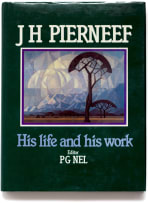 PG Nel; JH Pierneef: His Life and His Work