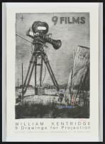 William Kentridge; 9 Films for Projection