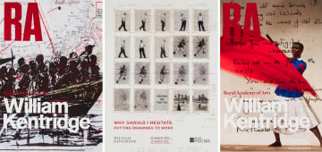 William Kentridge; William Kentridge: Why Should I Hesitate, poster; Royal Academy of Arts: William Kentridge, poster; Royal Academy of Arts: William Kentridge, poster, three