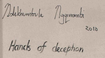 Ndikhumbule Ngqinambi; Hands of Deception